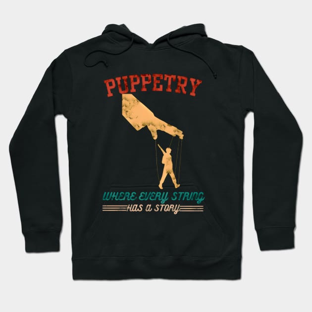 Puppetry Where Every String Has a Story Hoodie by BrushedbyRain